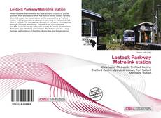 Lostock Parkway Metrolink station kitap kapağı