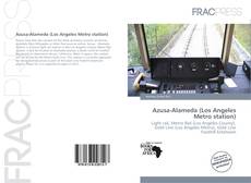 Azusa-Alameda (Los Angeles Metro station)的封面