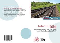 Copertina di Battle of Port Walthall Junction