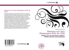 Buchcover von Natation aux Jeux Olympiques d'été de 1960