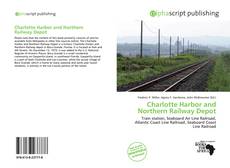 Bookcover of Charlotte Harbor and Northern Railway Depot
