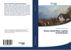 Bookcover of Simon József élete, naplója és festményei