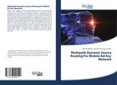 Portada del libro de Multipath Dynamic Source Routing For Mobile Ad-hoc Network