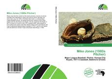 Portada del libro de Mike Jones (1980s Pitcher)