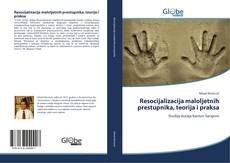 Portada del libro de Resocijalizacija maloljetnih prestupnika, teorija i praksa