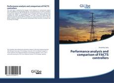 Portada del libro de Performance analysis and comparison of FACTS controllers