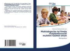 Bookcover of Maktabgacha ta’limda rivojlantiruvchi muhitni tashkil etish