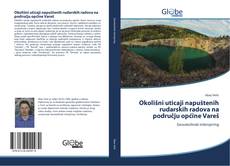 Capa do livro de Okolišni uticaji napuštenih rudarskih radova na području općine Vareš 