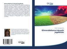 Bookcover of Klímavédelemre irányuló jogalkotás