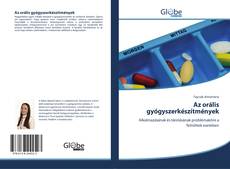Bookcover of Az orális gyógyszerkészítmények