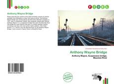 Borítókép a  Anthony Wayne Bridge - hoz