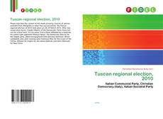 Bookcover of Tuscan regional election, 2010