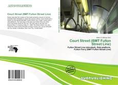 Portada del libro de Court Street (BMT Fulton Street Line)