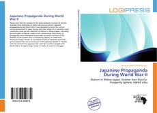 Copertina di Japanese Propaganda During World War II