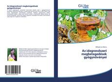 Capa do livro de Az idegrendszeri megbetegedések gyógynövényei 