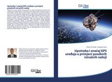 Buchcover von Upotreba i značaj GPS uređaja u primjeni posebnih istražnih radnji