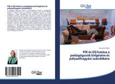 Capa do livro de PIK és EQ hatása a pedagógusok kiégésére és pályaelhagyási szándékára 