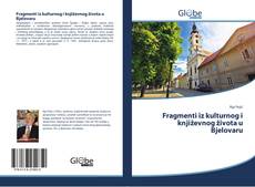 Capa do livro de Fragmenti iz kulturnog i književnog života u Bjelovaru 