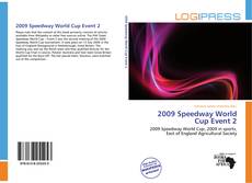Bookcover of 2009 Speedway World Cup Event 2