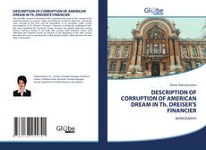 Capa do livro de DESCRIPTION OF CORRUPTION OF AMERICAN DREAM IN Th. DREISER'S FINANCIER 