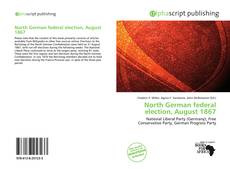 Borítókép a  North German federal election, August 1867 - hoz