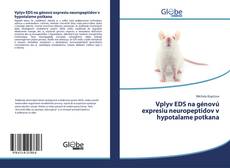 Buchcover von Vplyv EDS na génovú expresiu neuropeptidov v hypotalame potkana