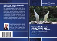 Couverture de Weitere Lieder zum Gottvertrauen und Gerechtigkeitsstreben
