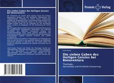 Bookcover of Die sieben Gaben des Heiligen Geistes bei Bonaventura