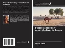 Capa do livro de Descentralización y desarrollo local en Egipto 