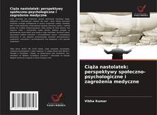 Couverture de Ciąża nastolatek: perspektywy społeczno-psychologiczne i zagrożenia medyczne
