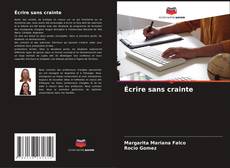 Bookcover of Écrire sans crainte