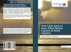 Capa do livro de Uma Carta para os meus filhos Nelson Capaina & Sônia Capaina: 