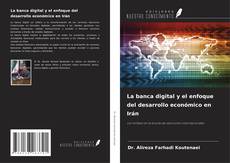 Capa do livro de La banca digital y el enfoque del desarrollo económico en Irán 