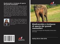 Biodiversità e ricchezza di specie dei grandi mammiferi的封面