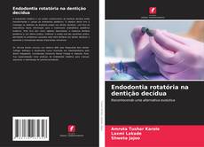 Capa do livro de Endodontia rotatória na dentição decídua 