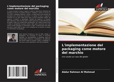 L'implementazione del packaging come motore del marchio kitap kapağı
