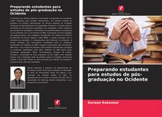 Capa do livro de Preparando estudantes para estudos de pós-graduação no Ocidente 