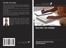 Capa do livro de Escribir sin miedo 