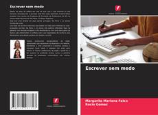 Capa do livro de Escrever sem medo 