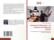 Couverture de Génération Mbujimayi : du diamant aux idées qui brillent