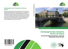Compagnie des chemins de fer du Nord的封面