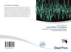 Borítókép a  Lucie Blue Tremblay - hoz