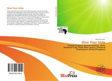 Bookcover of Give Your Vote