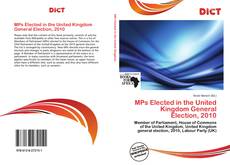 Buchcover von MPs Elected in the United Kingdom General Election, 2010