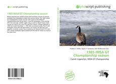 Borítókép a  1985 IMSA GT Championship season - hoz