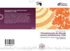Portada del libro de Championnats du Monde Juniors d'Athlétisme 1994