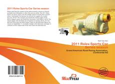 Bookcover of 2011 Rolex Sports Car Series season