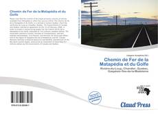 Chemin de Fer de la Matapédia et du Golfe kitap kapağı