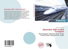 Couverture de December 2007 in Rail Transport