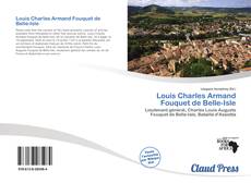 Couverture de Louis Charles Armand Fouquet de Belle-Isle